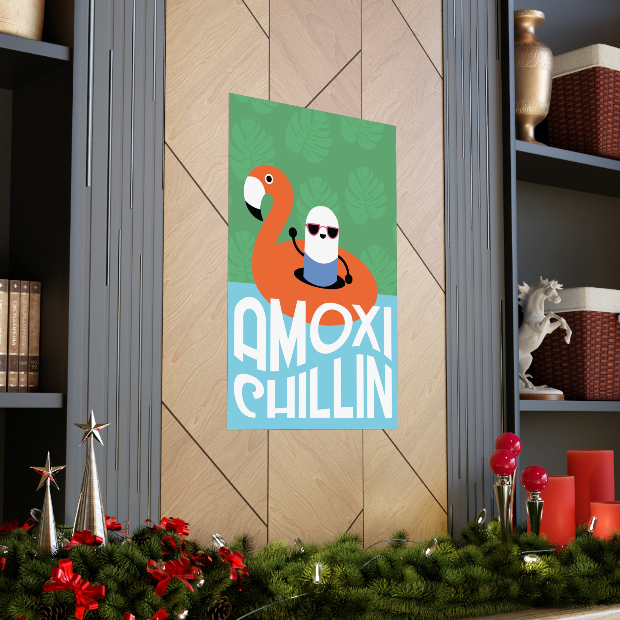 Amoxi-"Chillin" Matte Vertical Poster - Pharmacy Fun Decor