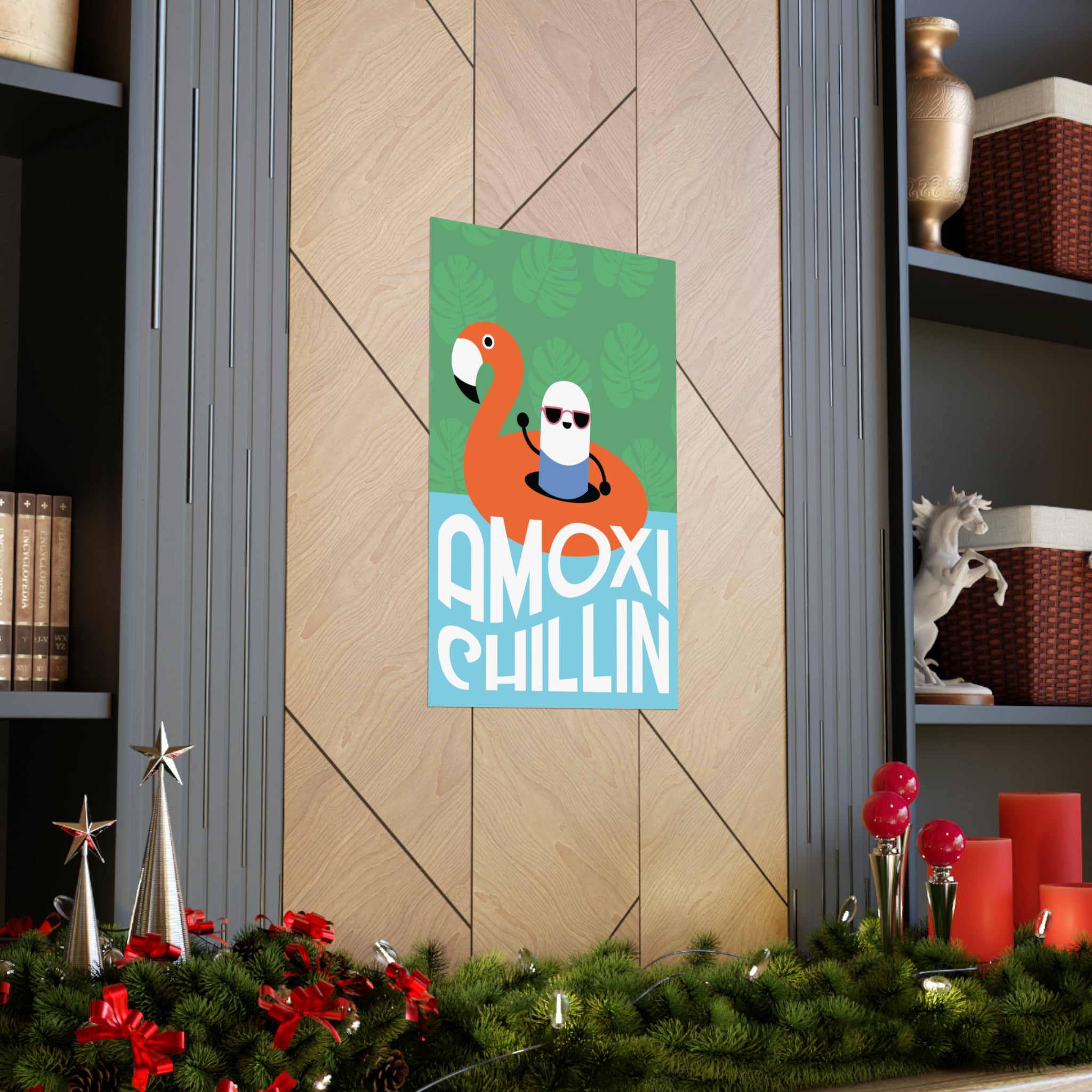 Amoxi-"Chillin" Matte Vertical Poster - Pharmacy Fun Decor
