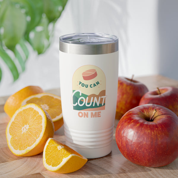 Count On Me Tumbler