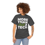 RxTech Day 2025 "More Than Just A Tech" Original Shirt