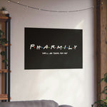 Pharmily - Friends TV Show Inspired - Premium Matte Horizontal Poster - Pharmacy Fun Decor