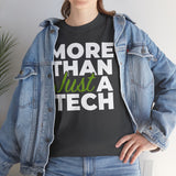 RxTech Day 2025 "More Than Just A Tech" Original Shirt