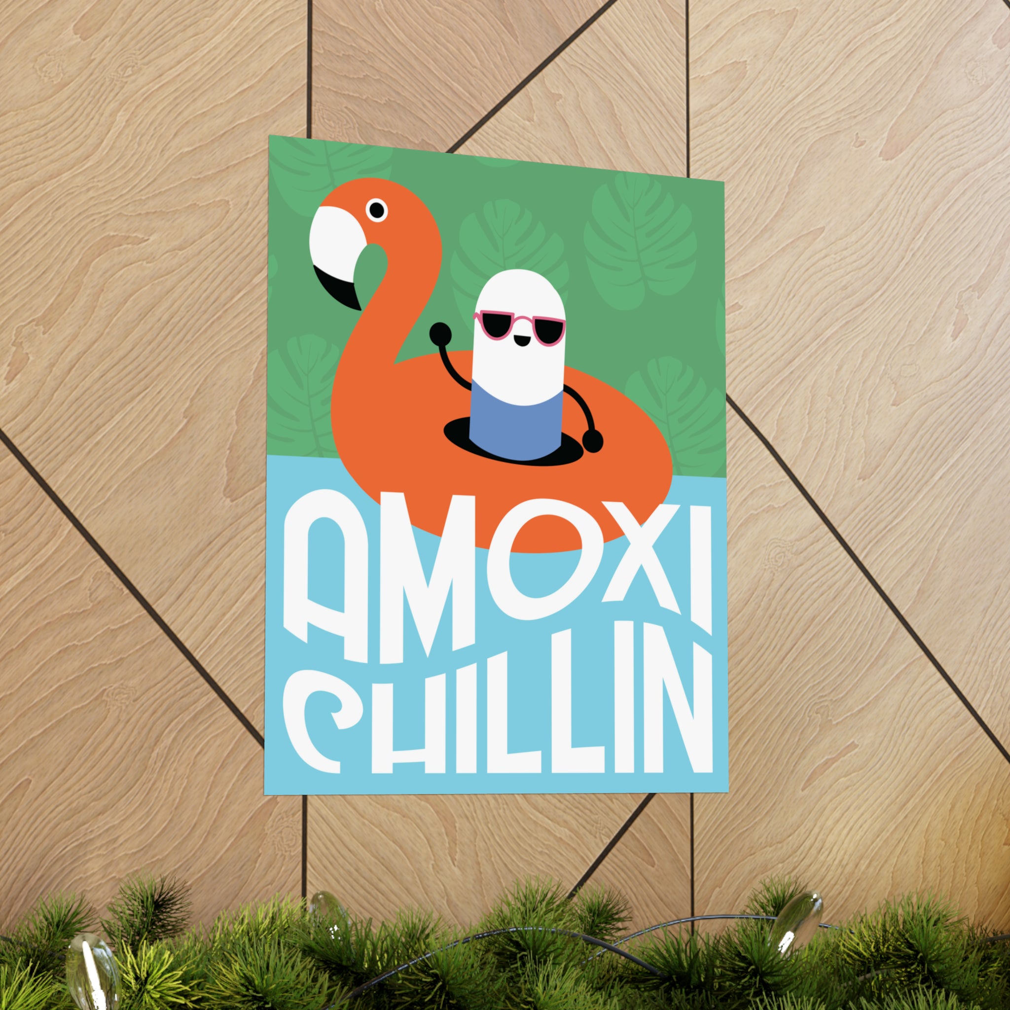Amoxi-"Chillin" Matte Vertical Poster - Pharmacy Fun Decor