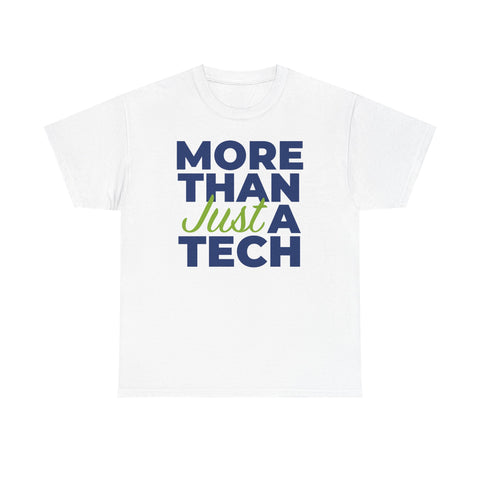 RxTech Day 2025 "More Than Just A Tech" Original Shirt