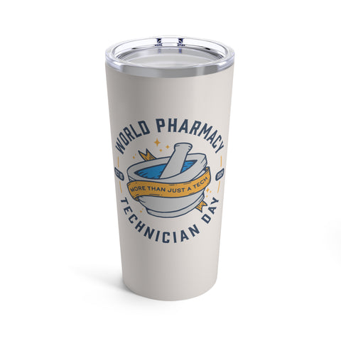 More Than Just A Tech: Pharmacy Technician Day 2024 Tumbler // Mortar and Pestle Edition