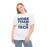RxTech Day 2025 "More Than Just A Tech" Original Shirt