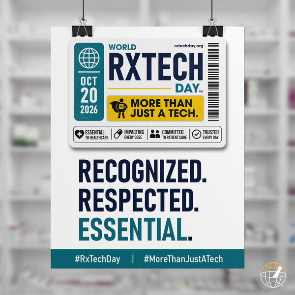 Recognized. Respected. Essential. — World RxTech Day 2026 Poster