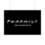 Pharmily - Friends TV Show Inspired - Premium Matte Horizontal Poster - Pharmacy Fun Decor