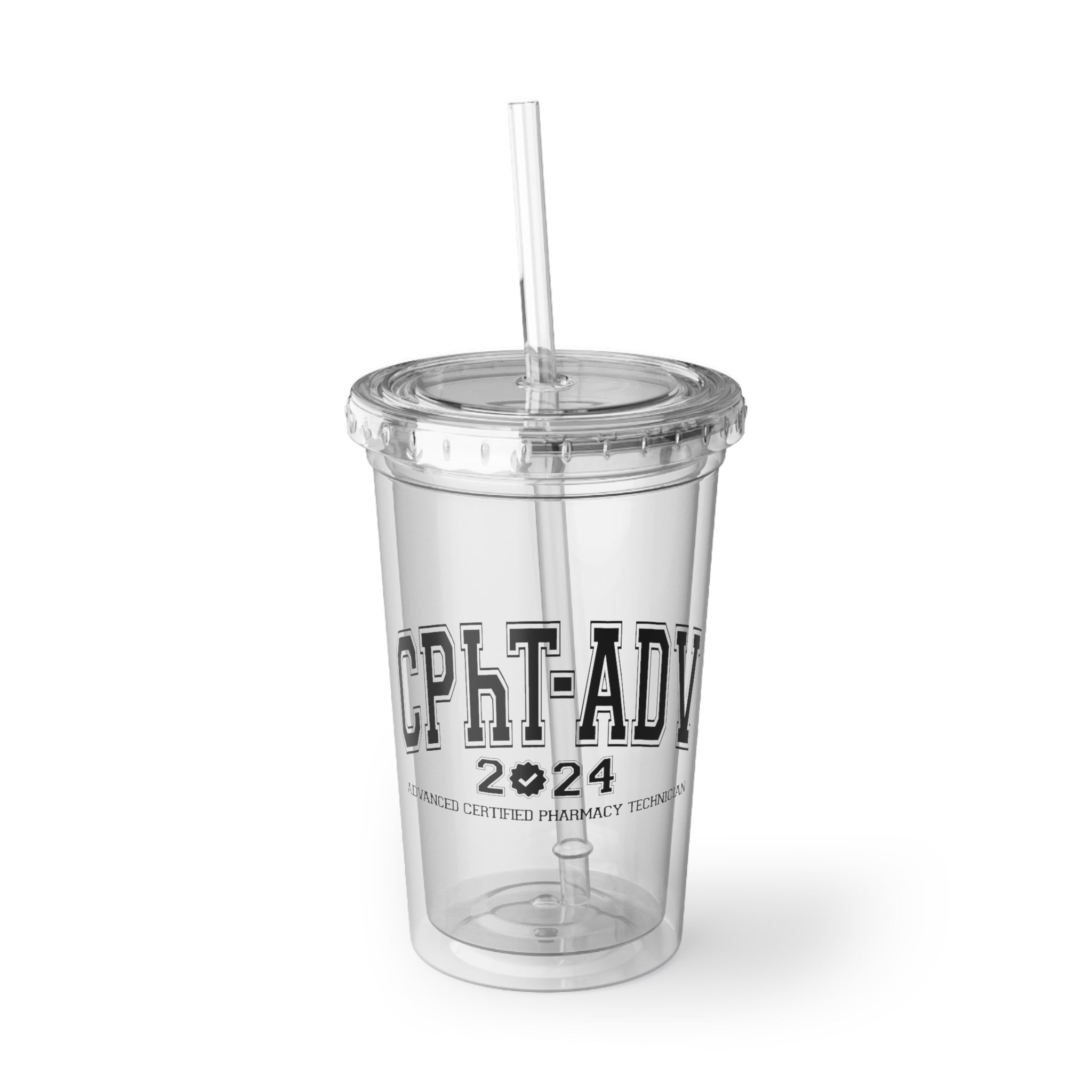 CPHT Advanced Certified Pharmacy Technician - V2 Suave Acrylic Cup