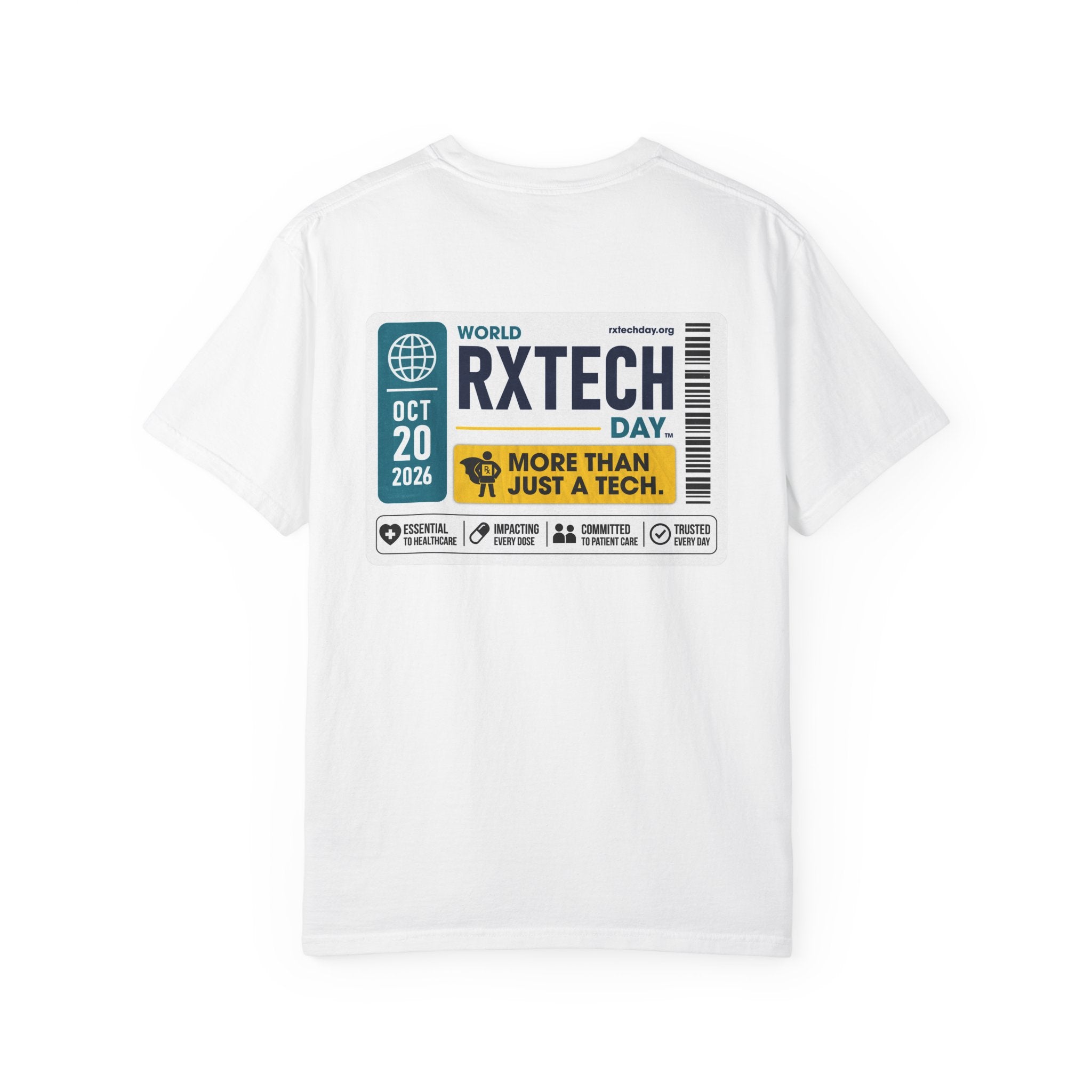 Recognized. Respected. Essential. — World RxTech Day 2026 T-Shirt