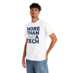 RxTech Day 2025 "More Than Just A Tech" Original Shirt