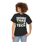 RxTech Day 2025 "More Than Just A Tech" Original Shirt