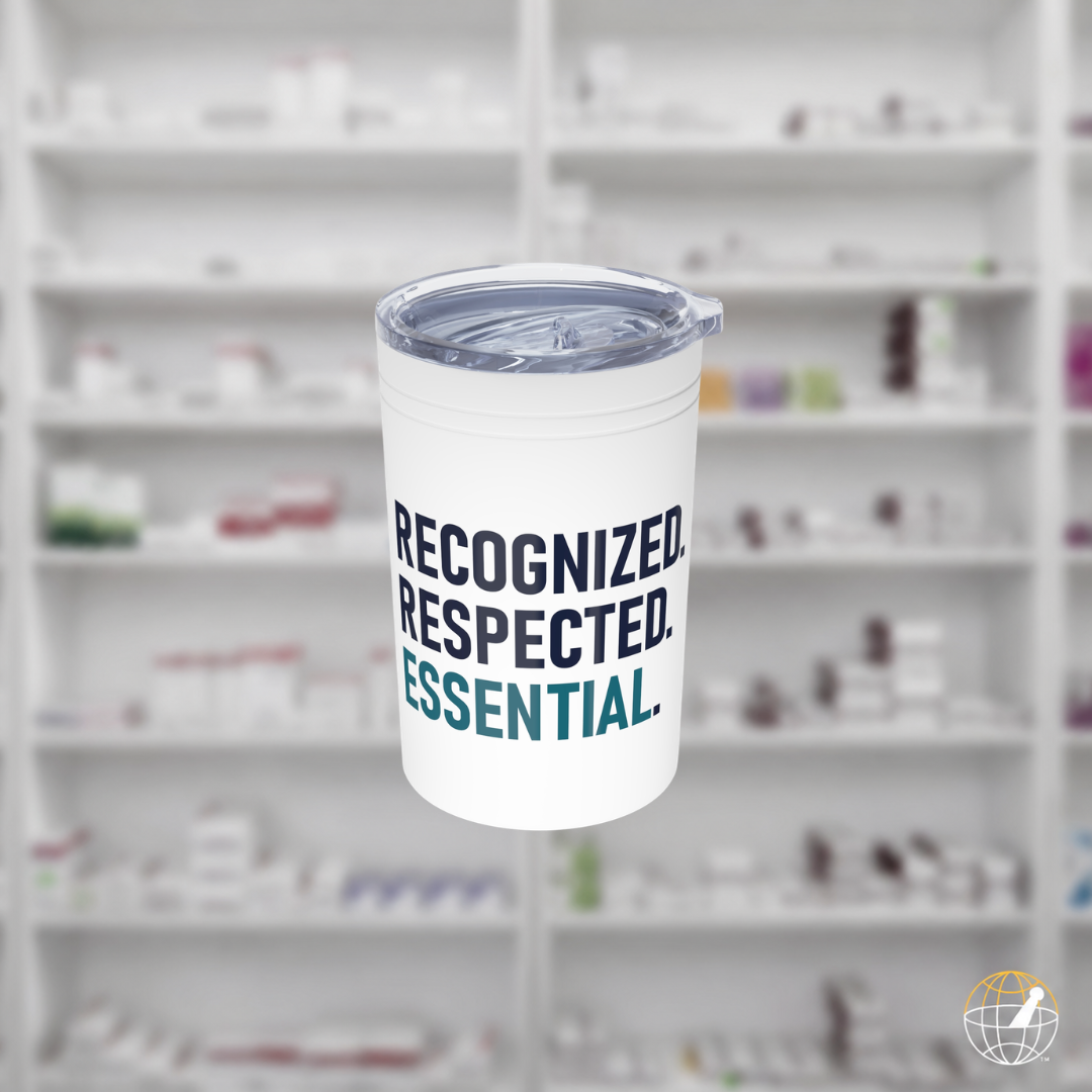 Recognized. Respected. Essential. — World RxTech Day 2026 Tumbler