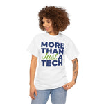 RxTech Day 2025 "More Than Just A Tech" Original Shirt