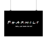 Pharmily - Friends TV Show Inspired - Premium Matte Horizontal Poster - Pharmacy Fun Decor