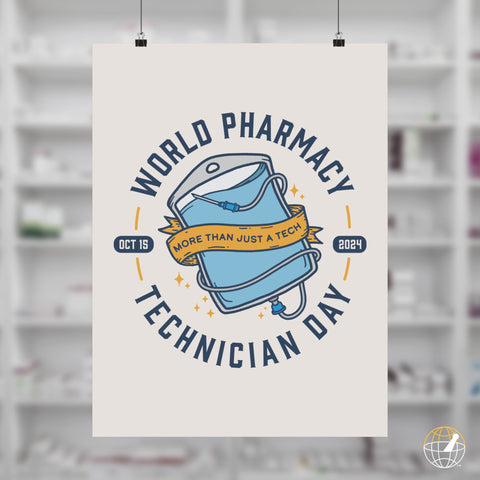 More Than Just A Tech: Pharmacy Technician Day 2024 Poster// IV Bag Edition