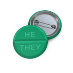 He/They Pronoun Pin Button - Medicine Tablet - Lanyard - Coat - Scrubs - Hospital / Pharmacy