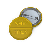 She/They Pronoun Pin Button - Medicine Tablet - Lanyard - Coat - Scrubs - Hospital / Pharmacy