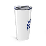 World RxTech Day 20oz Tumbler