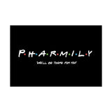 Pharmily - Friends TV Show Inspired - Premium Matte Horizontal Poster - Pharmacy Fun Decor