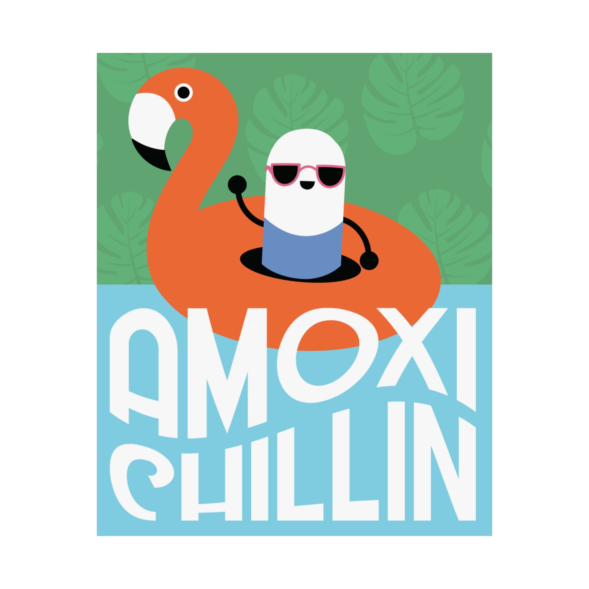 Amoxi-"Chillin" Matte Vertical Poster - Pharmacy Fun Decor