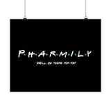 Pharmily - Friends TV Show Inspired - Premium Matte Horizontal Poster - Pharmacy Fun Decor