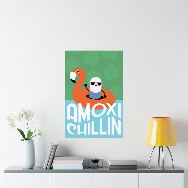 Amoxi-"Chillin" Matte Vertical Poster - Pharmacy Fun Decor