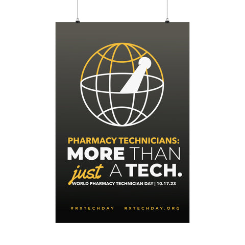 More Than Just A Tech: Pharmacy Technician Day 2023 Matte Vertical Poster