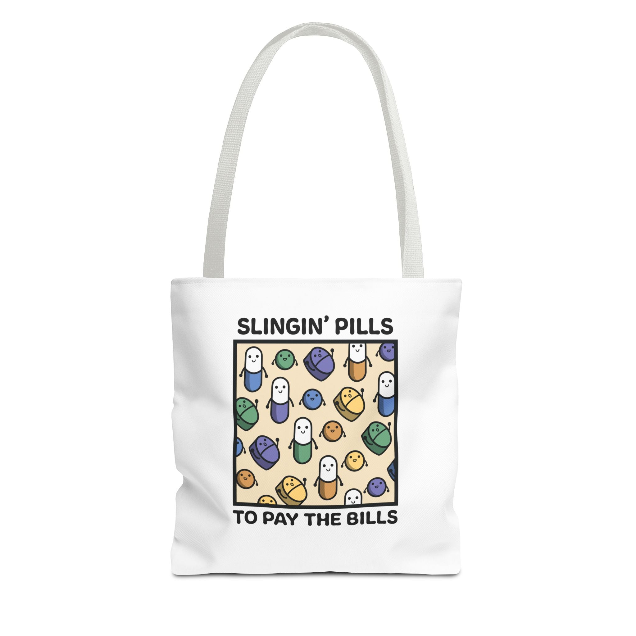 Slinging Pills to Pay the Bills Bag