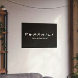 Pharmily - Friends TV Show Inspired - Premium Matte Horizontal Poster - Pharmacy Fun Decor