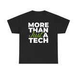 RxTech Day 2025 "More Than Just A Tech" Original Shirt