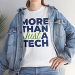 RxTech Day 2025 "More Than Just A Tech" Original Shirt