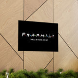 Pharmily - Friends TV Show Inspired - Premium Matte Horizontal Poster - Pharmacy Fun Decor