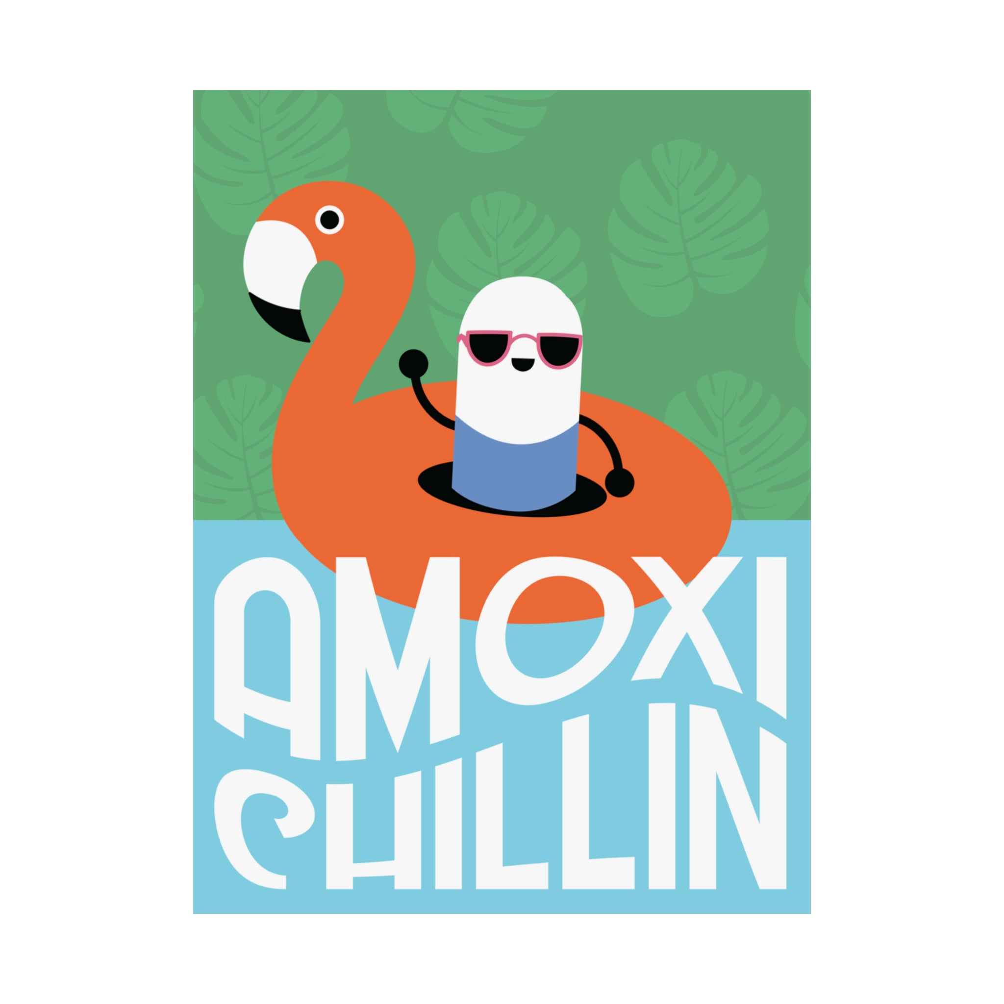 Amoxi-"Chillin" Matte Vertical Poster - Pharmacy Fun Decor