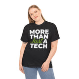 RxTech Day 2025 "More Than Just A Tech" Original Shirt