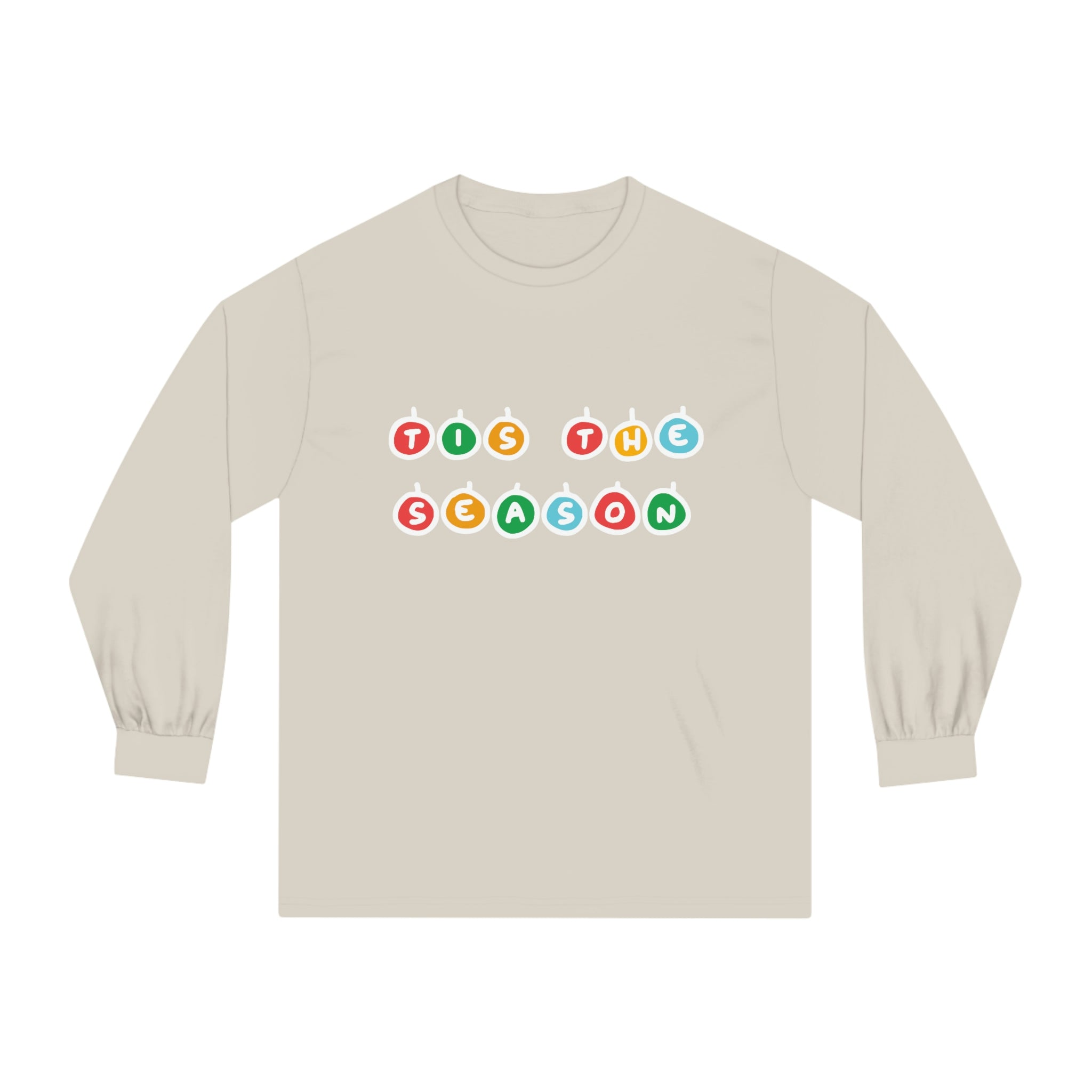 Tis The Season Long Sleeve T-Shirt