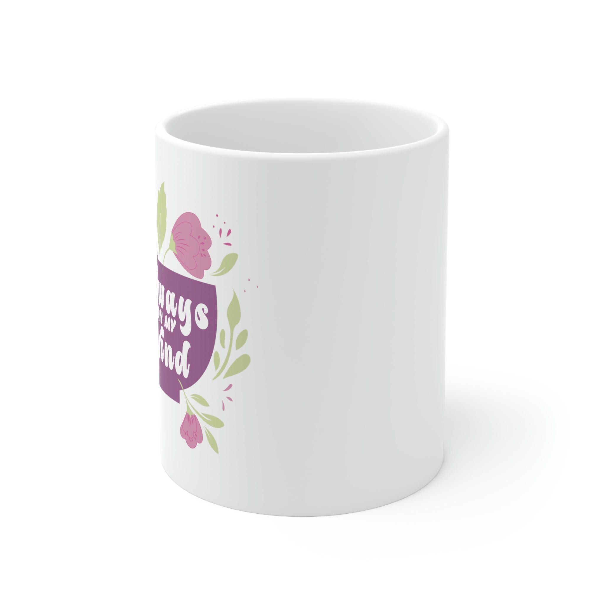 Always on my Grind Ceramic Mug 11oz