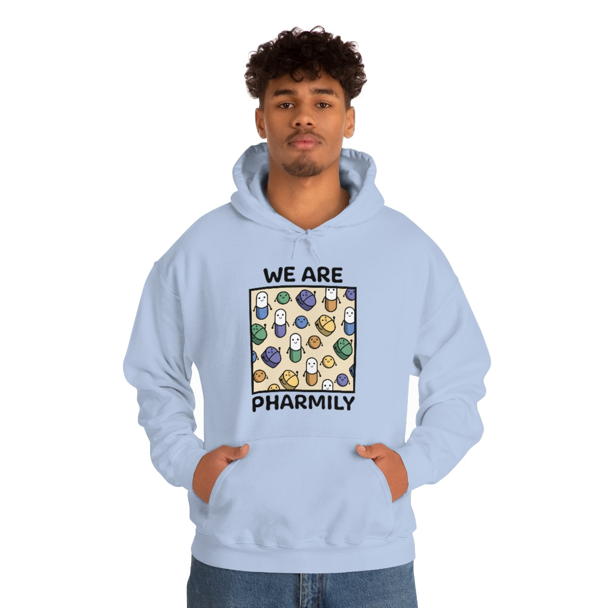 We Are Pharmily Hooded Sweatshirt