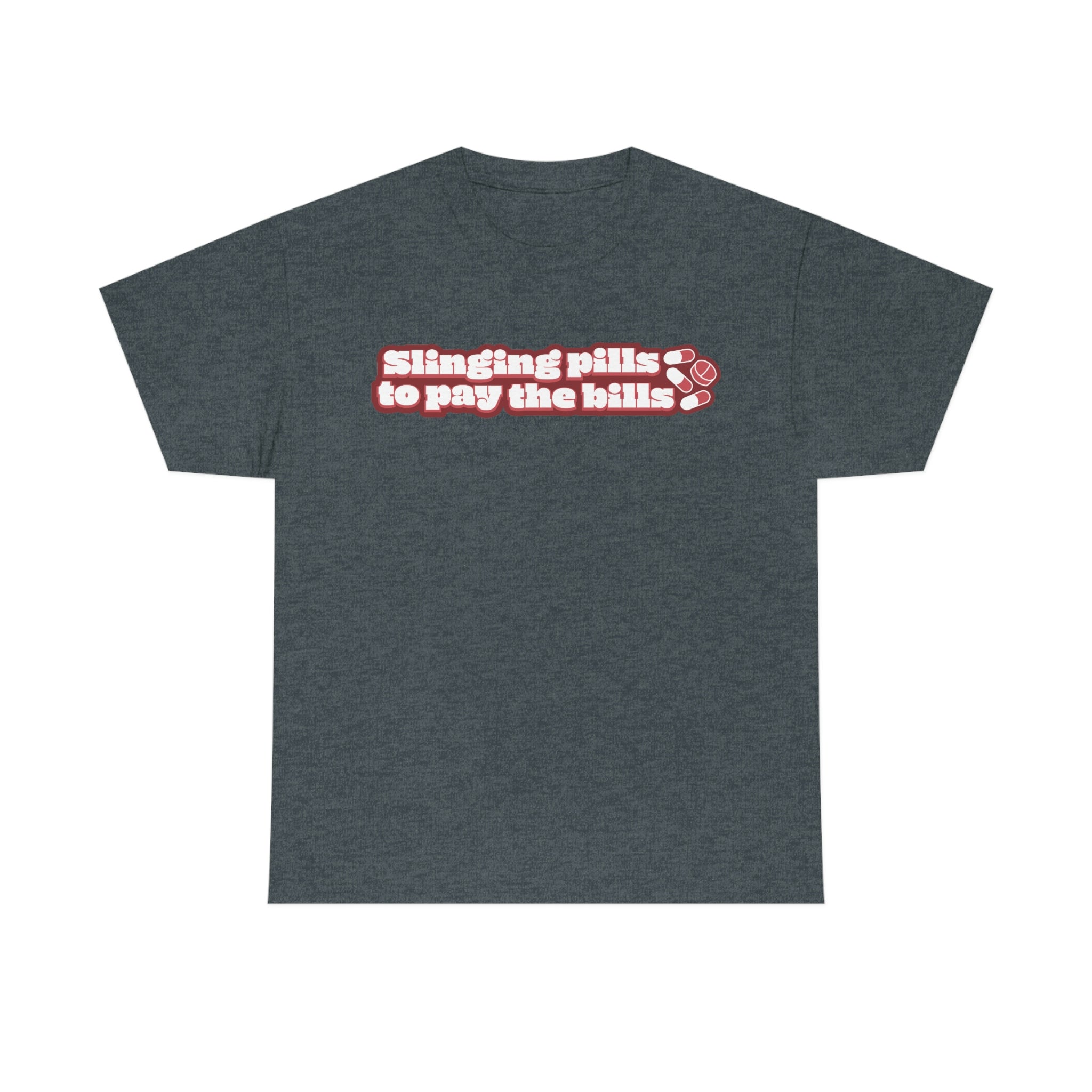 Slinging Pills to Pay The Bills - v2