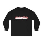 Slinging Pills to Pay The Bills Long Sleeve T-Shirt - v1