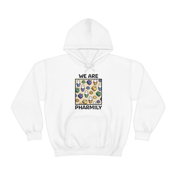 We Are Pharmily Hooded Sweatshirt