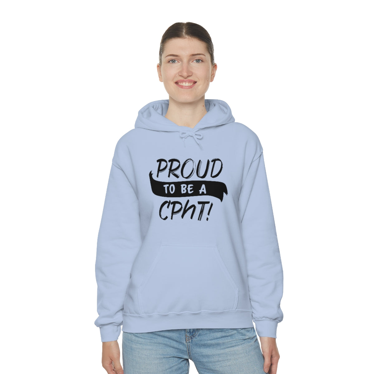 Proud to be a CPhT Hooded Sweatshirt