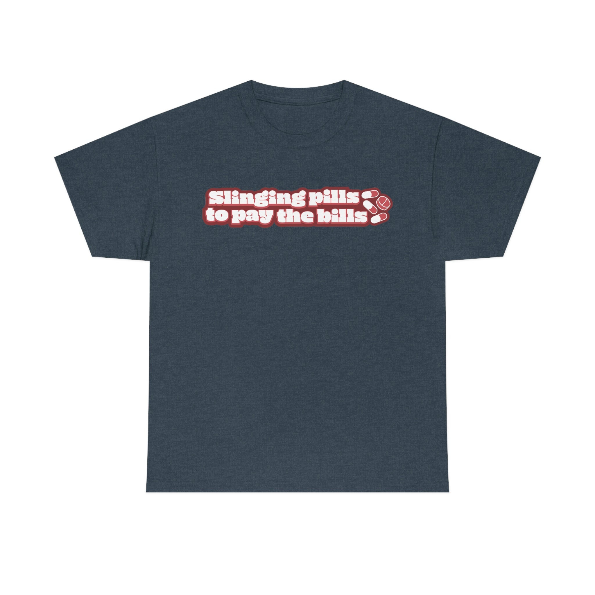 Slinging Pills to Pay The Bills - v2