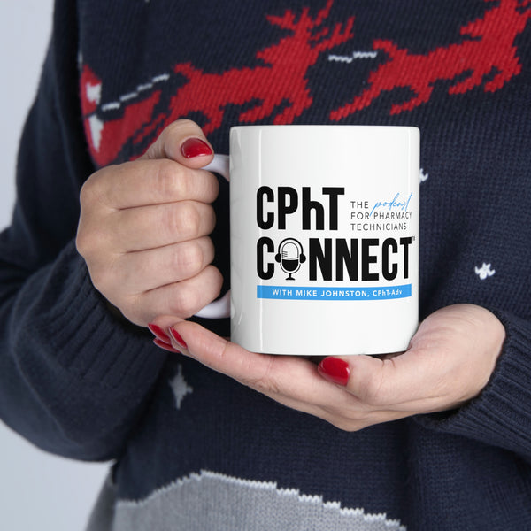 CPhT Connect Podcast Ceramic Mug 11oz