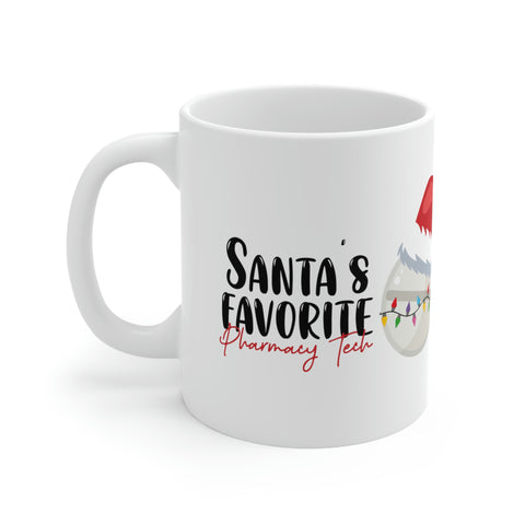 Santa's Favorite Pharmacy Tech- Ceramic Mug 11oz