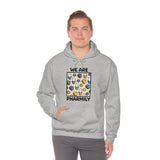 We Are Pharmily Hooded Sweatshirt