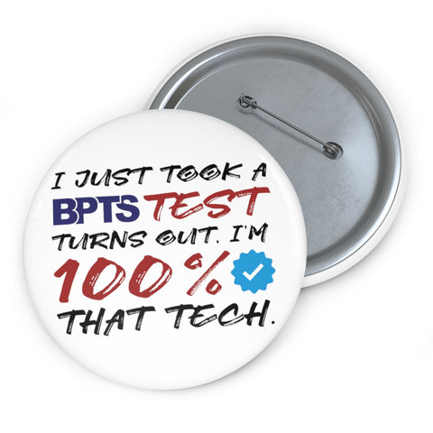 100% That Tech Pin Button
