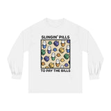 Slinging Pills to Pay The Bills Long Sleeve T-Shirt - v3