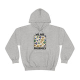 We Are Pharmily Hooded Sweatshirt