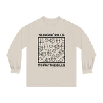 Slinging Pills to Pay The Bills - Long Sleeve T-Shirt - v4